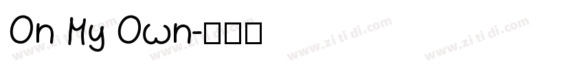 On My Own字体转换